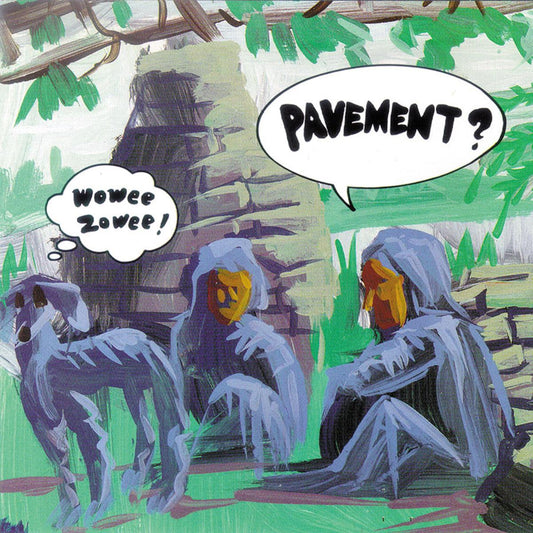 Pavement – ​​Wowee Zowee – LP