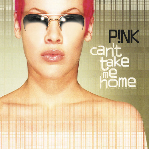 Pink – Can't Take Me Home – LP