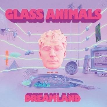 Glass Animals – Dreamland – Indie-LP