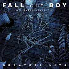 Fall Out Boy – Believers Never Die – LP