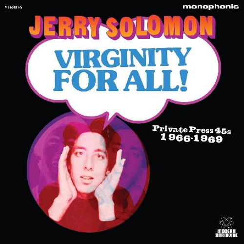 Jerry Solomon – Virginity For All Private Press 45s 1966-1969 – LP