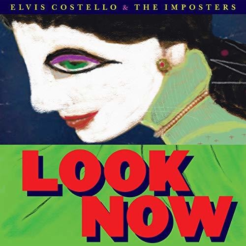 Elvis Costello &amp; The Imposters – Look Now – LP