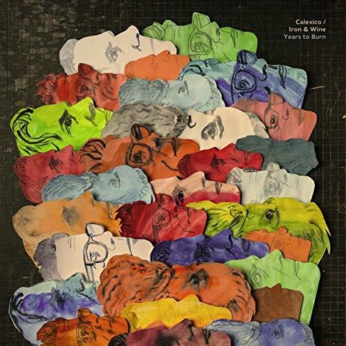 Calexico & Iron & Wine - Years To Burn - LP