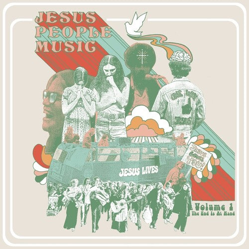 Jesus People Music Vol. 1: The End is at Hand – LP