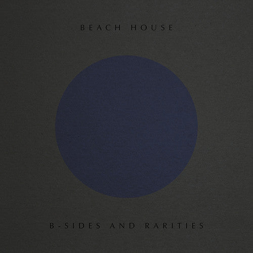 Beach House - B-Sides And Rarities - LP