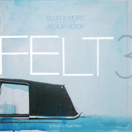 Felt – Felt 3: Eine Hommage an Rosie Perez – LP