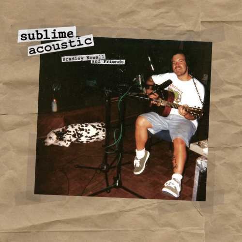 Sublime - Sublime Acoustic (Bradley Nowell &amp; Friends) - LP