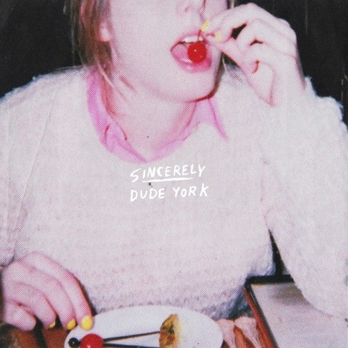 Dude York – Sincerely – LP