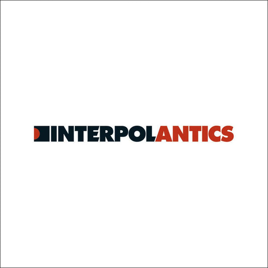 Interpol – Antics – LP