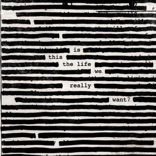 Roger Waters - ¿Es esta la vida que realmente queremos? -LP