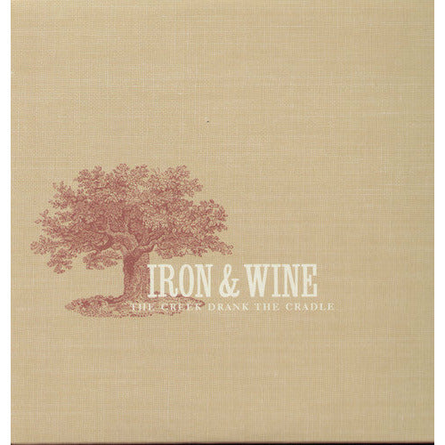 Iron &amp; Wine – Creek Drank the Cradle – LP