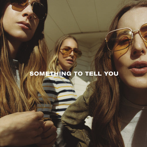 HAIM – Something To Tell You – LP