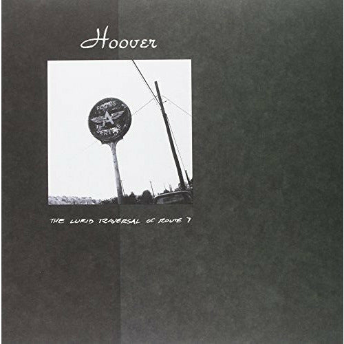 Hoover – Lurid Traversal of Route 7 – LP