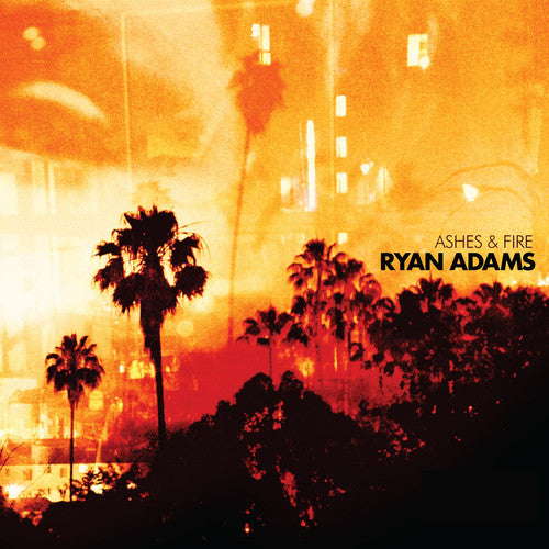 Ryan Adams - Cenizas y fuego - LP