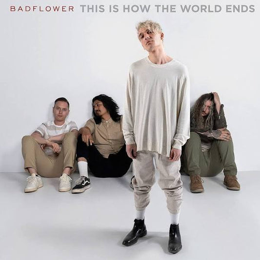 Badflower - This Is How The World Ends - LP